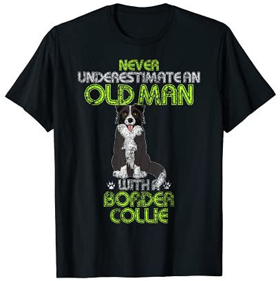 Vintage Unterschätze niemals einen alten Mann mit einem Border Collie T-Shirt