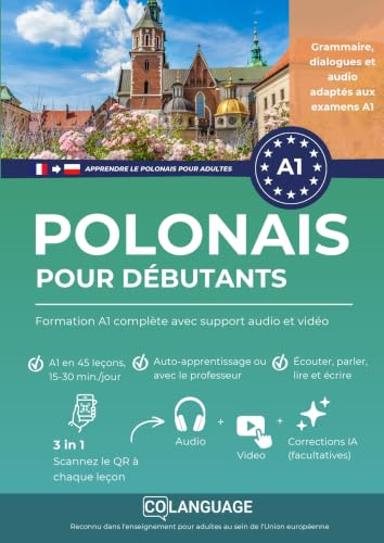 Polonais pour débutants: Formation A1 complète avec support audio et vidéo: Apprenez le polonais A1 : conversations, grammaire, audio et application ... (Apprendre le polonais pour adultes, Band 1)