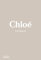 Chloé Catwalk: The Complete Collections