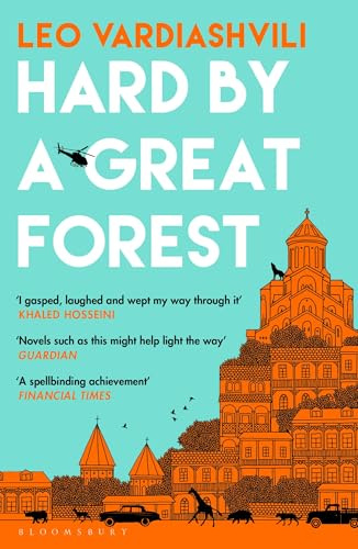 Hard by a Great Forest: Leo Vardiashvili