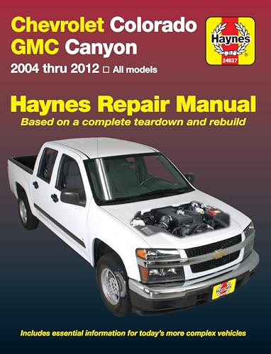 Chevrolet Colorado: Models Covered: Chevrolet Colorado and Gmc Canyon - Two- and Four-wheel Drive Versions With Inline Four-cylinder, Inline ... V8 Engines (Haynes Automotive Repair Manuals)
