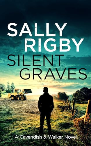 Silent Graves: A Cavendish & Walker Novel - Book 9