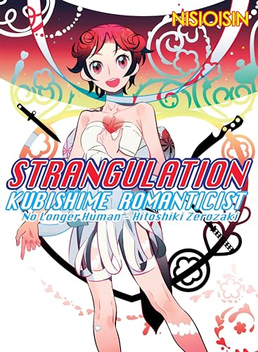 Strangulation: Kubishime Romanticist (Zaregoto Series)