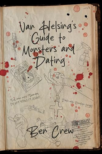 Van Helsing’s Guide to Monsters and Dating