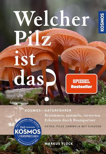Welcher Pilz ist das?: Über 270 Pilzarten Mitteleuropas. Das Standardwerk für Pilzsammler erlaubt schnelle Orientierung.