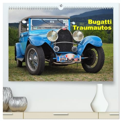 Bugatti Traumautos (hochwertiger Premium Wandkalender 2026 DIN A2 quer), Kunstdruck in Hochglanz: Die schoensten Autos der grossen Marke Bugatti (CALVENDO Mobilitaet)