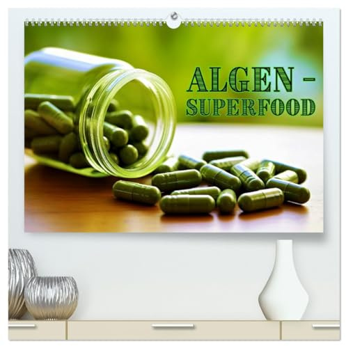 Algen - Superfood (hochwertiger Premium Wandkalender 2026 DIN A2 quer), Kunstdruck in Hochglanz: Algen: Die grüne Powerquelle für deine Gesundheit! (CALVENDO Gesundheit)