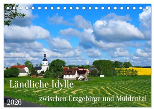 Ländliche Idylle zwischen Erzgebirge und Muldental (Tischkalender 2026 DIN A5 quer), CALVENDO Monatskalender: Natur pur entdecken und genießen (CALVENDO Natur)