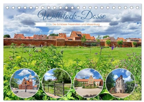 Wittstock-Dosse - Die Schlösser Freyenstein und Meyenburg (Tischkalender 2026 DIN A5 quer), CALVENDO Monatskalender: Die wunderschöne Kleinstadt ... Schlösser im Wittstocker Land (CALVENDO Orte)