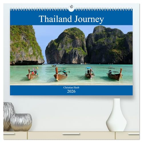 Thailand Journey (hochwertiger Premium Wandkalender 2026 DIN A2 quer), Kunstdruck in Hochglanz: Eine Reise durch Thailand (CALVENDO Orte)