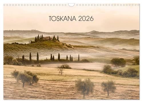 Toskana 2026 (Wandkalender 2026 DIN A3 quer), CALVENDO Monatskalender: Eine Reise durch die Hügel der Toskana (CALVENDO Orte)