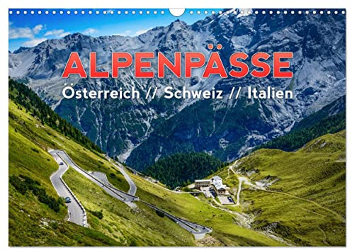 ALPENPÄSSE Österreich - Schweiz - Italien (Wandkalender 2026 DIN A3 quer), CALVENDO Monatskalender: Eine wunderschöne Reise durch die Alpen - Tirol, Graubünden und die Dolomiten (CALVENDO Orte)