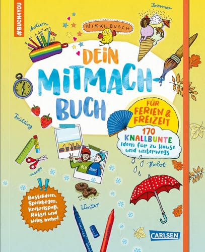 #buch4you: Dein Mitmach-Buch: Für Ferien & Freizeit: 170 knallbunte Ideen für zu Hause und unterwegs | Interaktives Eintragbuch ab 10 Jahren für die Schulferien zum Rätseln, Kritzeln und Schreiben