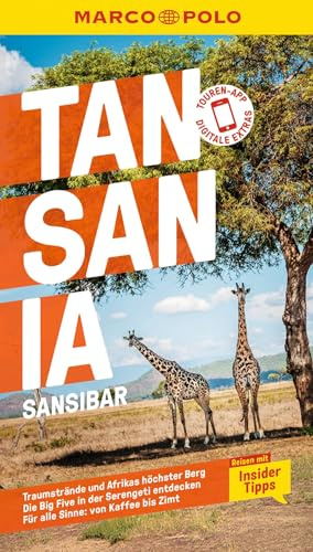MARCO POLO Reiseführer Tansania, Sansibar: Reisen mit Insider-Tipps. Inklusive kostenloser Touren-App