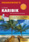 Karibik Kleine Antillen - Reiseführer von Iwanowski: Individualreiseführer mit Extra-Reisekarte und Karten-Download (Reisehandbuch)