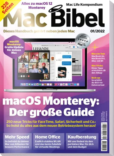 Mac Bibel - Das Handbuch zum macOS Monterey - Der Große Apple Guide: Macs im Test: MacBook Air, MacBook Pro, iMac mit M1