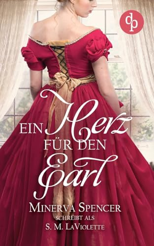 Ein Herz für den Earl | Eine leidenschaftliche Regency Romance