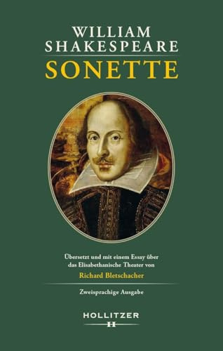 Sonette: Übersetzt und mit einem Essay über das Elisabethinische Theater von Richard Bletschacher