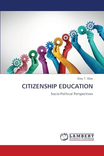 CITIZENSHIP EDUCATION: Socio-Political Perspectives