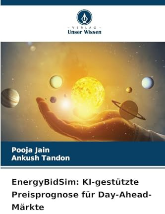 EnergyBidSim: KI-gestützte Preisprognose für Day-Ahead-Märkte: DE