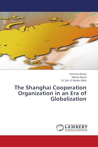 The Shanghai Cooperation Organization in an Era of Globalization: DE