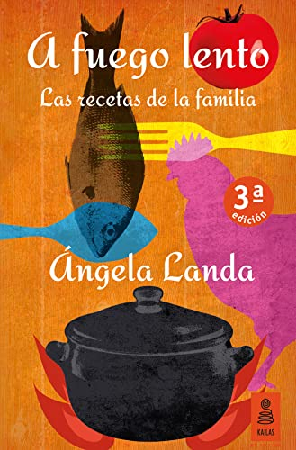A Fuego Lento: Las recetas de la familia: 6 (KNF)