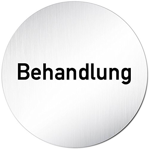 Türschilder24 XXL Türschild • Ø 100 mm rund • Schild Behandlung • aus veredeltem Aluminium Vollmaterial • geschliffene Edelstahloptik • 100% Made in Germany
