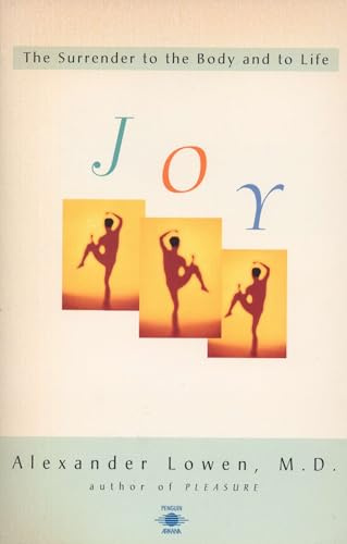 Joy: The Surrender to the Body and to Life (Compass)