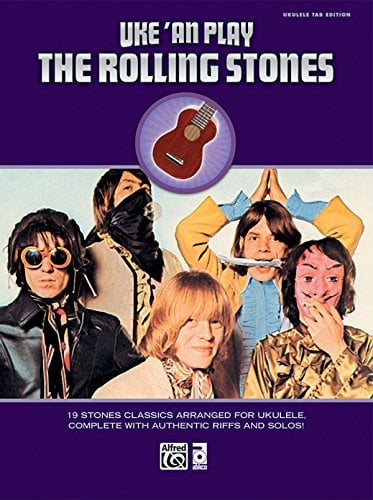Uke'an Play The Rolling Stones, Ukulele TAB edition: 19 Stones' Classics arranged for Ukulele, complete with authentic riffs and solos