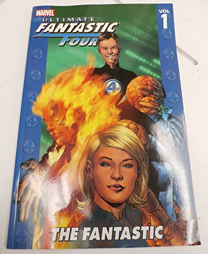 Ultimate Fantastic Four - Volume 1: The Fantastic (Ultimate Fantastic Four, 1, Band 1)