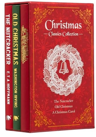Christmas Classics Collection: The Nutcracker, Old Christmas, A Christmas Carol (Deluxe 3-Book Boxed Set)