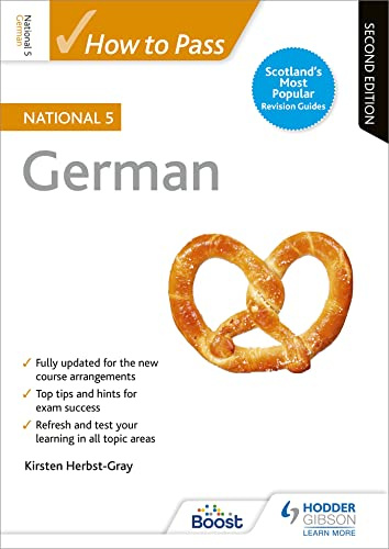 How to Pass National 5 German: Second Edition: For QS Exams
