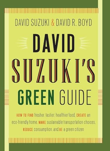 David Suzuki's Green Guide (David Suzuki Institute)