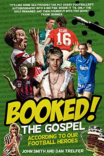 Booked!: The Gospel According to our Football Heroes (Booked! Book 1)