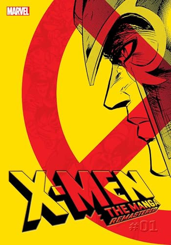 X-Men Manga, Vol. 1: the manga (X-MEN MANGA REMASTERED GN, Band 1)