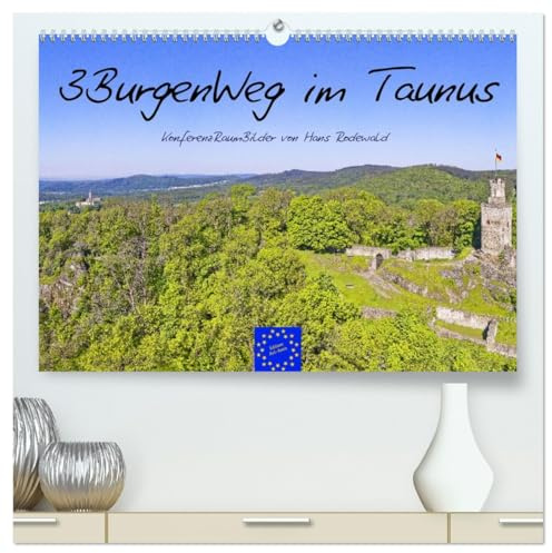 3BurgenWeg im Taunus - Der Erlebnispfad (hochwertiger Premium Wandkalender 2026 DIN A2 quer), Kunstdruck in Hochglanz: Der Erlebnispfad am Südhang des ... Falkenstein und Kronberg (CALVENDO Natur)