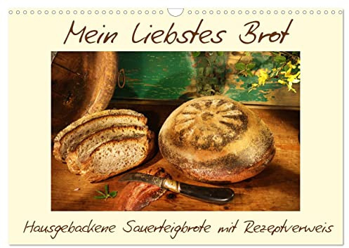 Mein liebstes Brot (Wandkalender 2026 DIN A3 quer), CALVENDO Monatskalender: Hausgebackene Sauerteigbrote mit Rezeptverweis (CALVENDO Lifestyle)