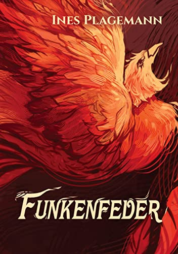 Funkenfeder: Teil 1 der Vogelwandler-Dilogie (Die Vogelwandler-Dilogie)