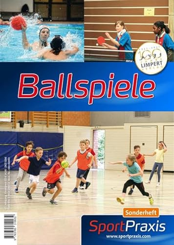 Ballspiele: SportPraxis-Sonderheft