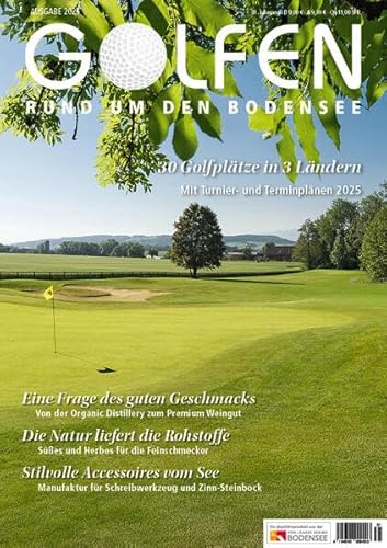Golfen rund um den Bodensee 2025: 30 Golfplätze in 3 Ländern