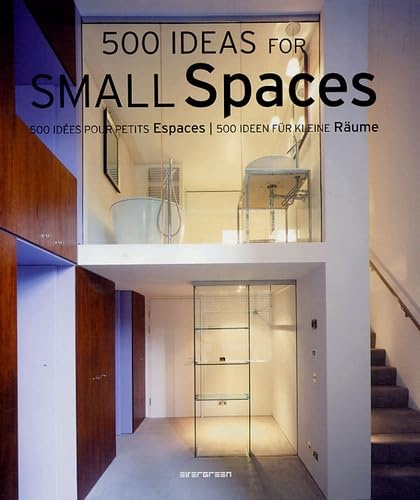 500 Ideas for Small Spaces (Evergreen)