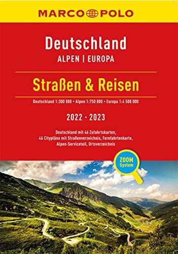 MARCO POLO Straßen & Reisen 2022/2023 Deutschland 1:300.000: Alpen 1:750.000, Europa 1:4,5 Mio. (MARCO POLO Reiseatlanten)