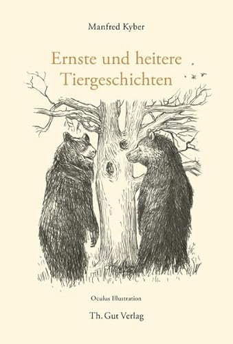 Ernste und heitere Tiergeschichten (Th. Gut Weihnachtsbüchlein)