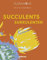Floramour: Sukkulenten