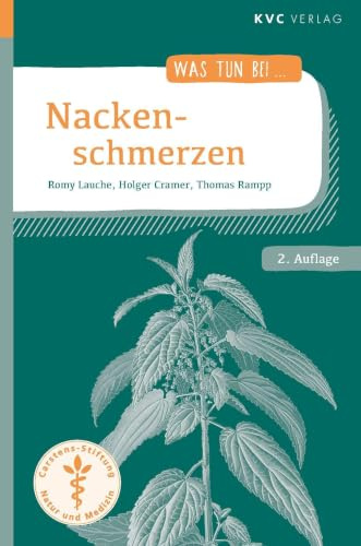 Nackenschmerzen: Naturheilkunde und Selbsthilfe (Was tun bei)