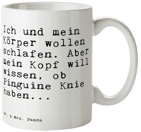 Mr. & Mrs. Panda Tasse Ich und mein Körper... - Geschenk, Spruch, Kaffeetassen, Keramiktasse, schlafen, Schlafprobleme, Kaffeebecher, Spruch Sprüche