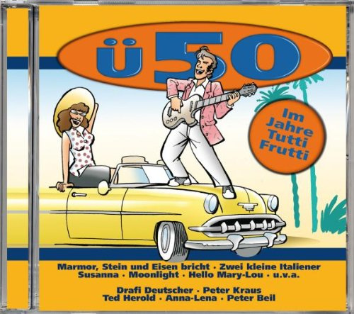 Ü50-im Jahre Tutti Frutti