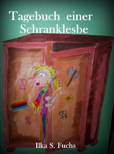 Tagebuch einer Schranklesbe