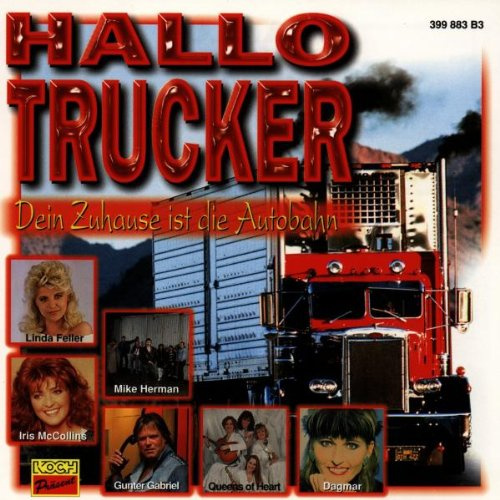 Hallo Trucker-Dein Zuhause Ist