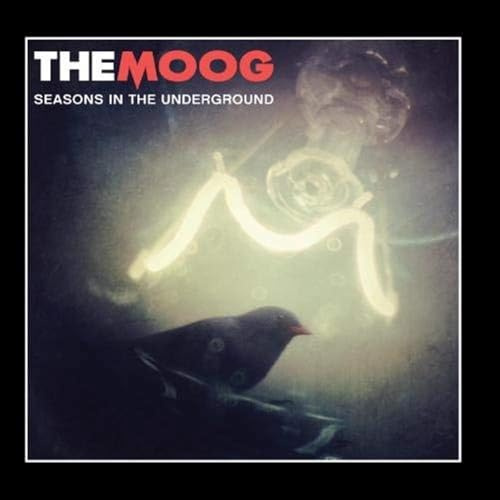 The Moog - Seasons In The Underground